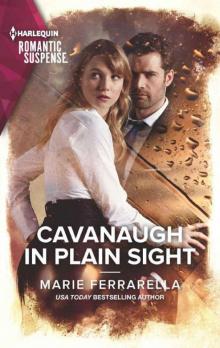 Cavanaugh In Plain Sight (Cavanaugh Justice Book 42)