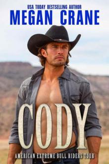 Cody (American Extreme Bull Riders Tour Book 4)