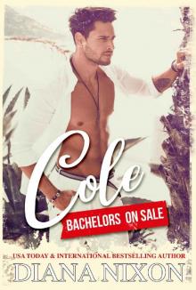 Cole (Bachelors On Sale #1)