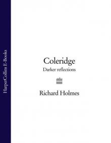 Coleridge- Darker Reflections