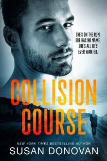 Collision Course: A Romantic Thriller