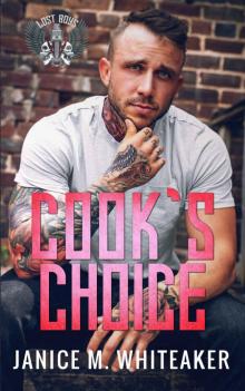 Cook's Choice: A Bad Boy Protector Romance (Lost Boys Book 4)