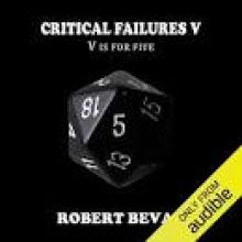 Critical Failures V