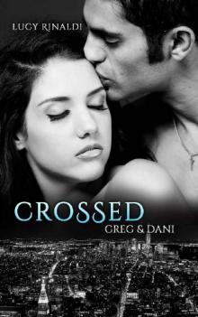 Crossed: Greg & Dani (Oak Springs Book 6)