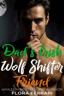 Dad's Irish Wolf Shifter Friend (Irish Wolf Shifters Book 1)