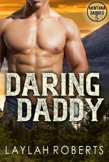 Daring Daddy (Montana Daddies Book 5)