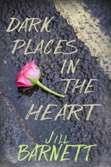 Dark Places In the Heart