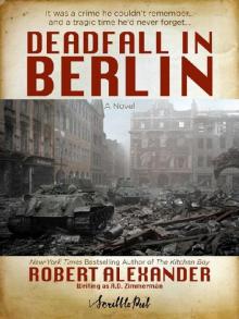 Deadfall in Berlin