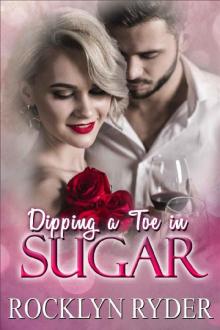 Dipping a Toe in Sugar