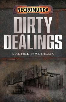 Dirty Dealings