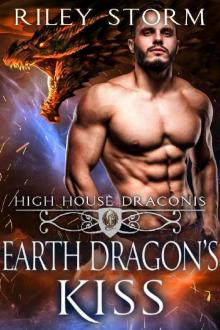 Earth Dragon's Kiss (High House Draconis Book 4)