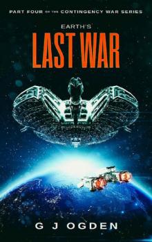 Earth's Last War (The Contingency War Book 4)