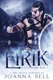 Eirik: A Time Travel Romance (Mists of Albion Book 1)