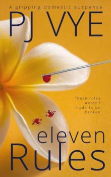 Eleven Rules: A gripping domestic suspense (The Rules Book 1)