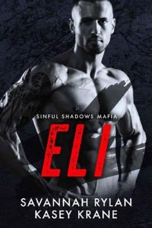 Eli (Sinful Shadows Mafia Book 2)