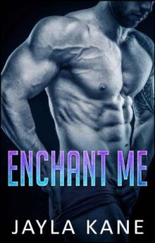 Enchant Me: A Paranormal Romance (Legends of the Ashwood Institute Book 5)