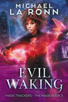 Evil Waking (Magic Trackers Book 3)