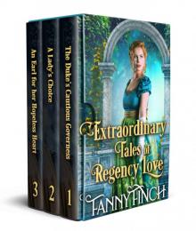 Extraordinary Tales of Regency Love: A Clean & Sweet Regency Historical Romance Collection