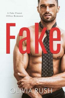 Fake: A Fake Fiance Romance