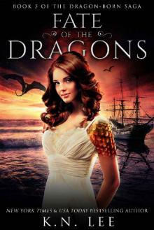 Fate of the Dragons: An Epic Dragon Reverse Harem Fantasy (Dragon-Born Book 5)