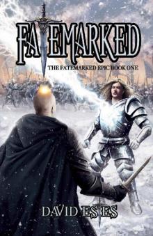 Fatemarked (The Fatemarked Epic Book 1)