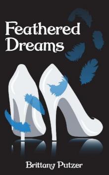 Feathered Dreams: Book One