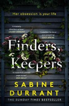 Finders, Keepers: The mesmerising new thriller from the author of LIE WITH ME