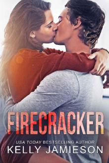 Firecracker: A contemporary romance