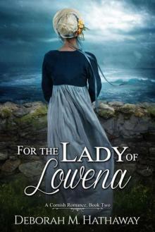 For The Lady 0f Lowena (A Cornish Romance Book 2)