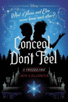 Frozen: Conceal, Don't Feel