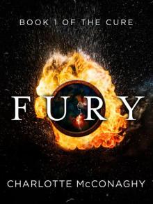 Fury: Book One of the Cure (Omnibus Edition)