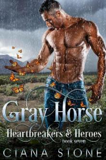 Gray Horse (Heartbreakers & Heroes Book 7)