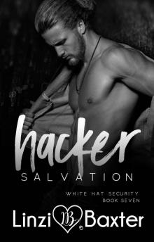 Hacker Salvation: White Hat Security, Book 7