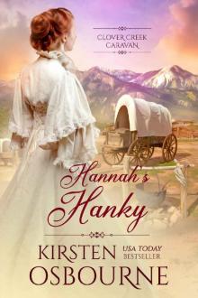 Hannah's Hanky (Clover Creek Caravan Book 1)