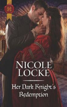 Her Dark Knight's Redemption (Lovers And Legends Book 8)