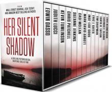 Her Silent Shadow: A Gripping Psychological Suspense Collection