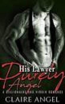 His Lawyer Purely Angel: A Billionaire and Virgin Romance