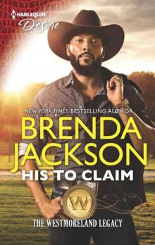 His To Claim (The Westmoreland Legacy Book 4)