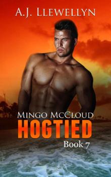 Hogtied: Mingo McCloud, #7