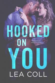 Hooked on You: An Annapolis Harbor Series Prequel