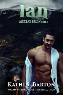 Ian: McCray Bruin Bear Shifter Romance