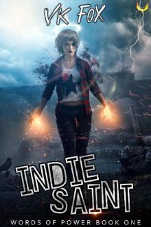 Indie Saint: An Urban Fantasy Adventure