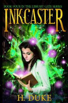 Inkcaster (Library Gate Series Book 4)