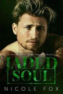 Jaded Soul: A Standalone Irish Mafia Romance