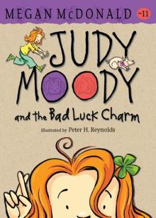 Judy Moody and the Bad Luck Charm