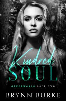 Kindred Soul: Otherworld Book #2