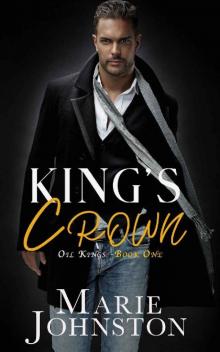 King's Crown (Oil Kings Book 1)