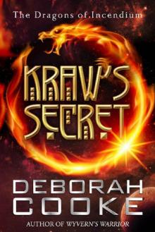 Kraw's Secret (The Dragons of Incendium Short Stories Book 3)