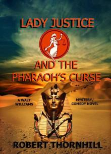 [Lady Justice 17] - Lady Justice and the Pharaoh's Curse