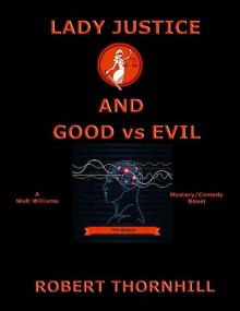 Lady Justice and Good vs Evil